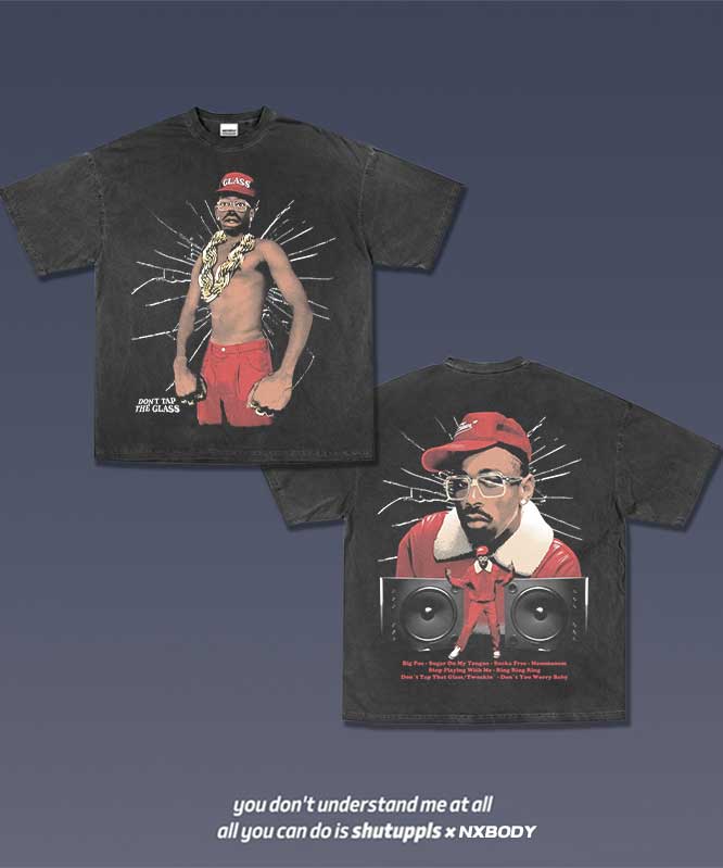 DON'T TAP THE GLASS/ TYLER 1.0