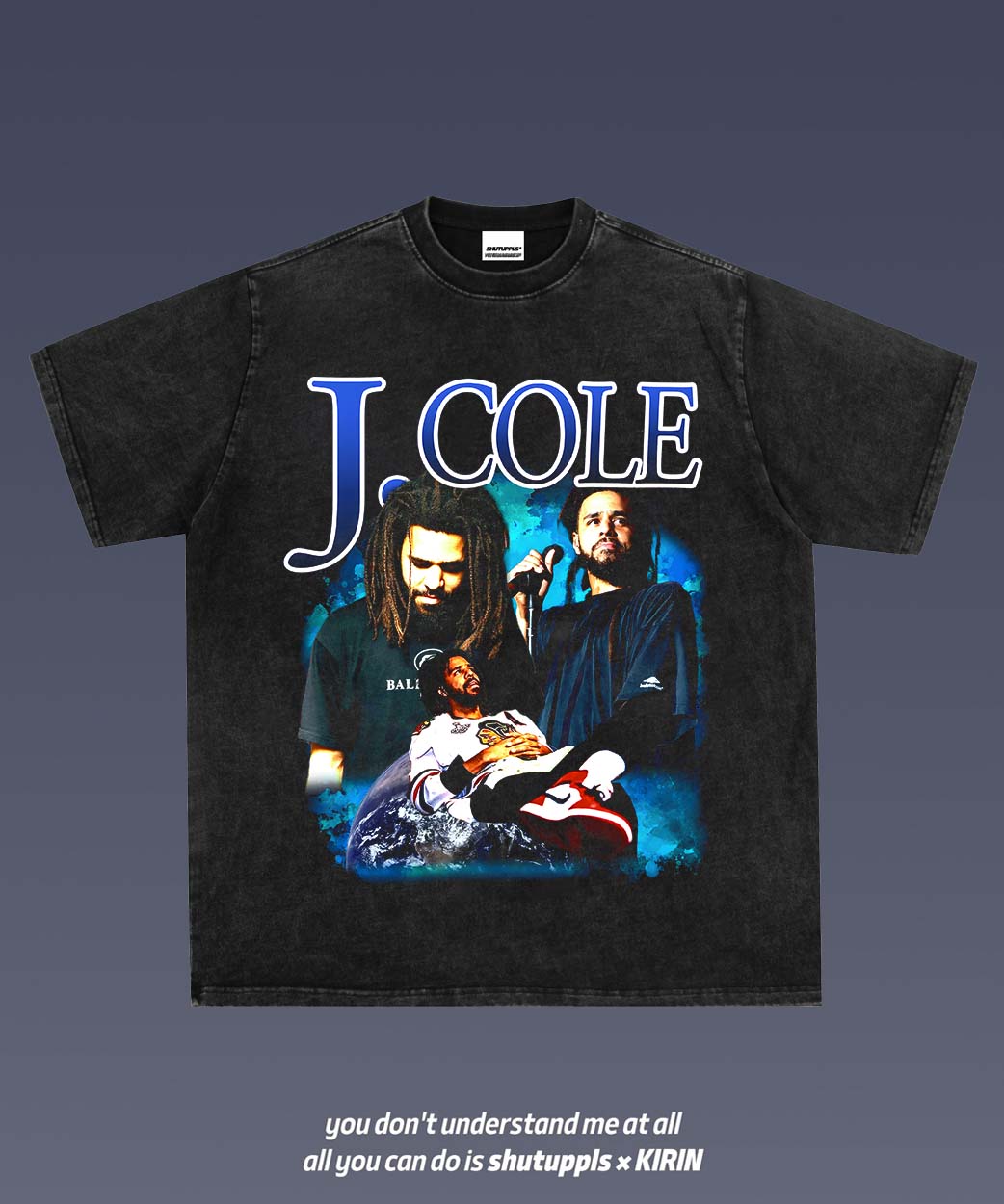 SHUTUPPLS J COLE 1.7