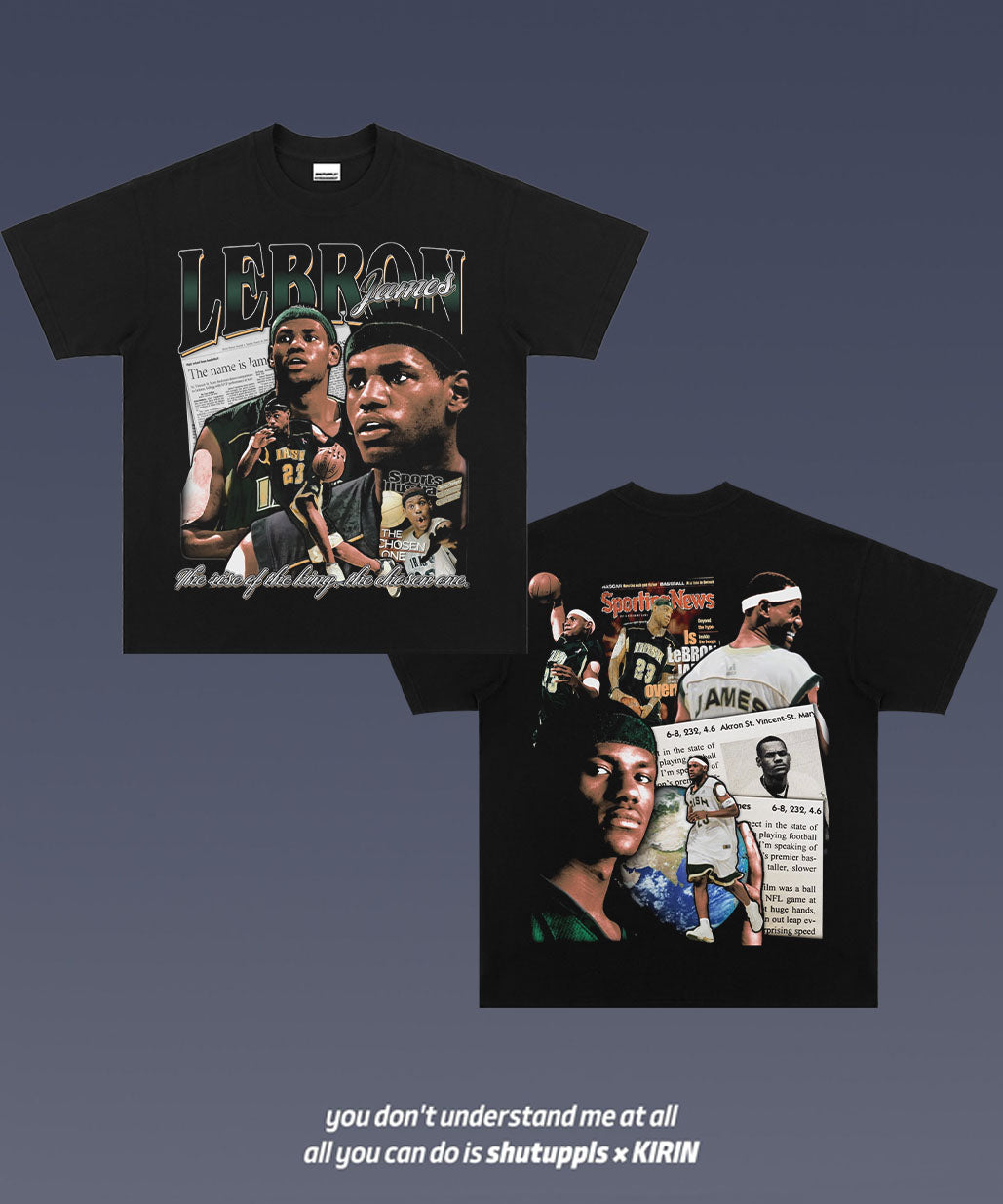 SHUTUPPLS LEBRON JAMES TEE 10.29