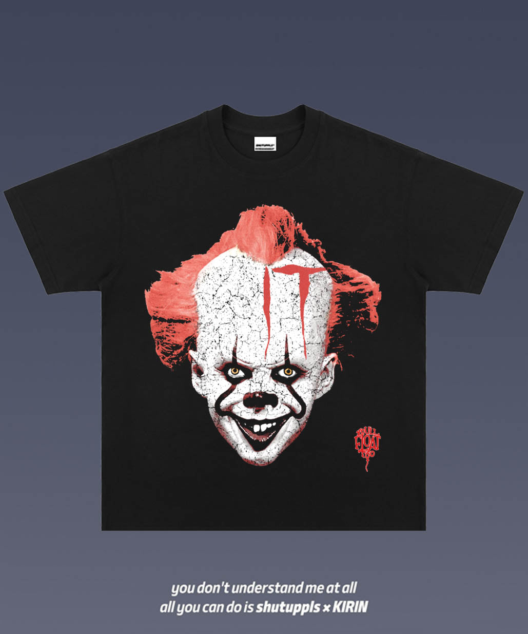 SHUTUPPLS PENNYWISE 1.0