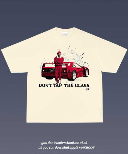 DON'T TAP THE GLASS/ TYLER 1.4