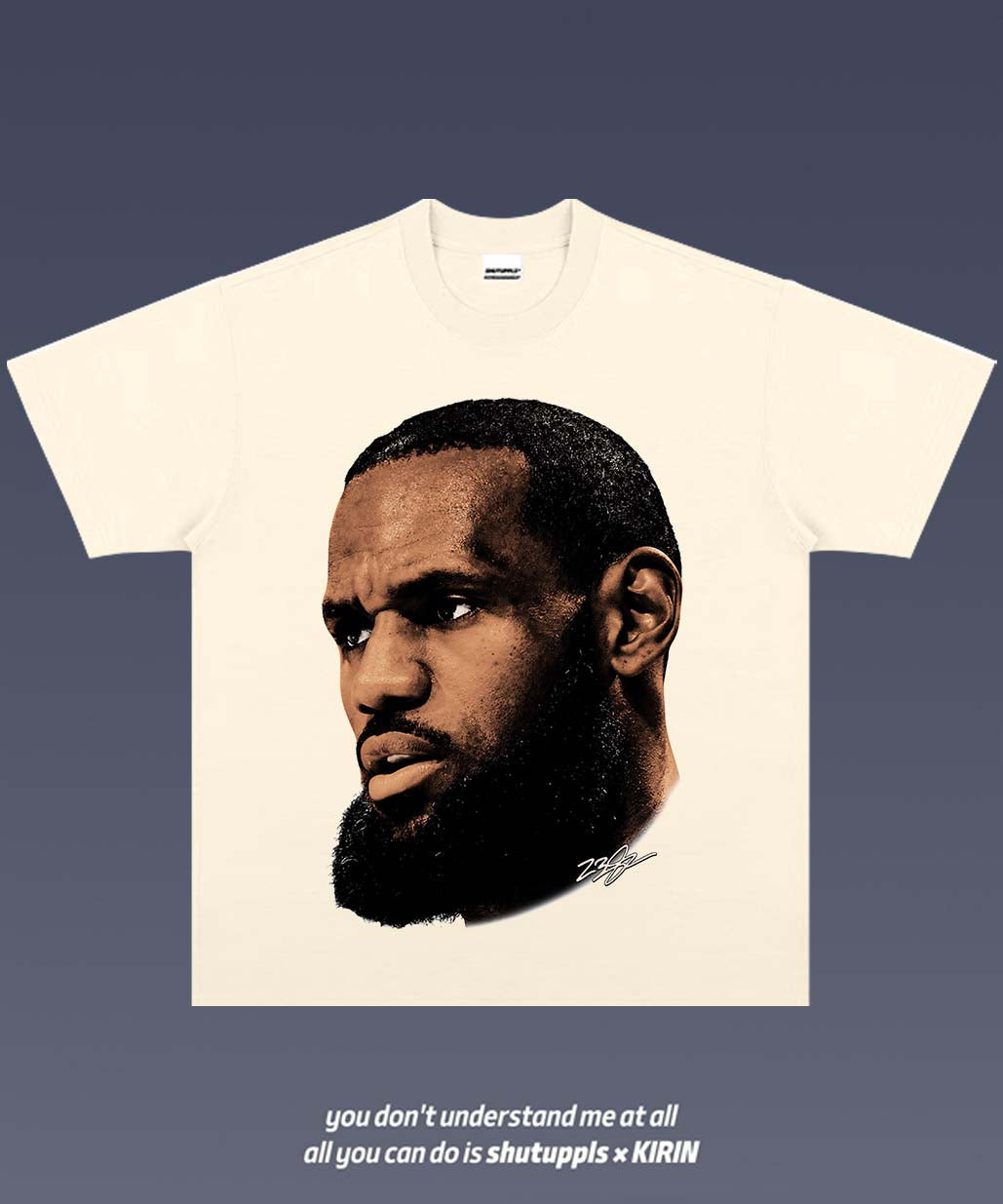 SHUTUPPLS LEBRON JAMES TEE 10.28