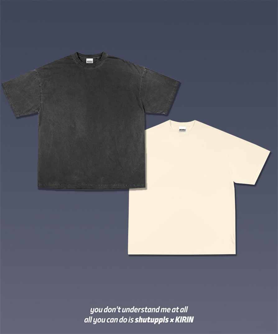 SHUTUPPLS BLANK  SHIRTS*2