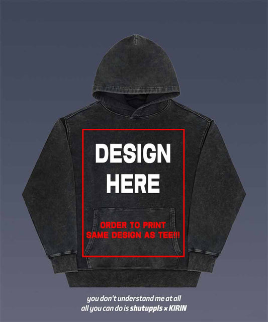 ORDER TO PRINT SAME DESIGN AS TEE ON HOODIES