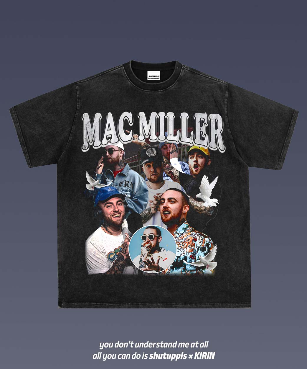 SHUTUPPLS MAC MILLER 2.3