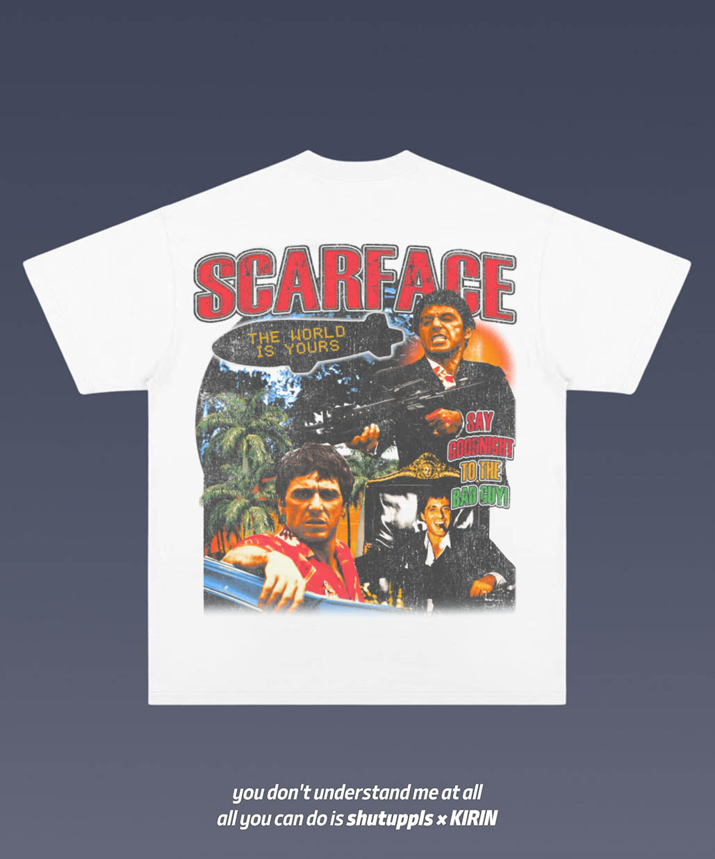 SHUTUPPLS Scarface 1.9