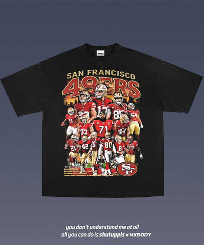 SHUTUPPLS 49ERS TEE 2.5