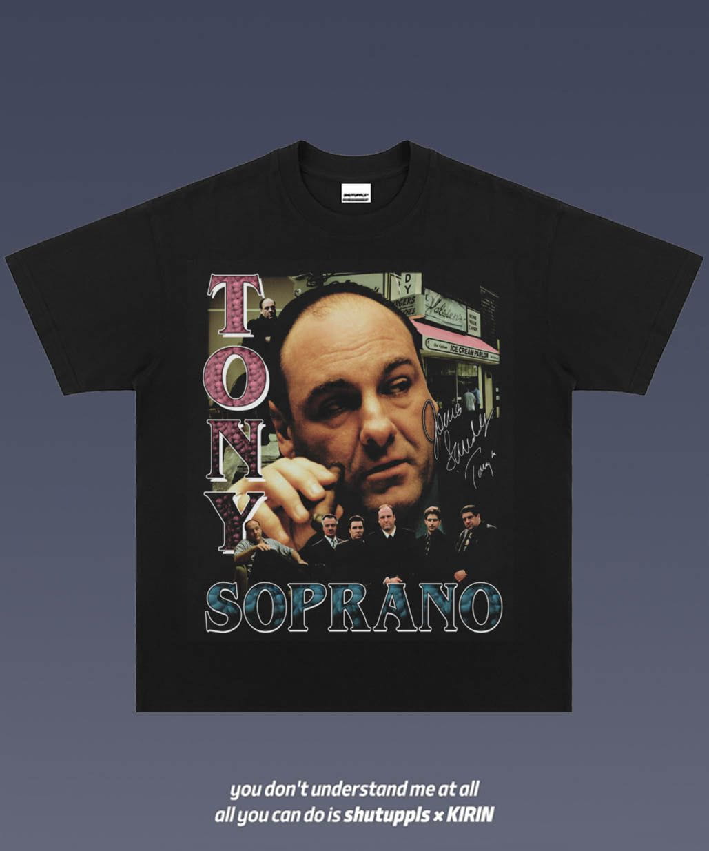 SHUTUPPLS TONY SOPRANO 1.0