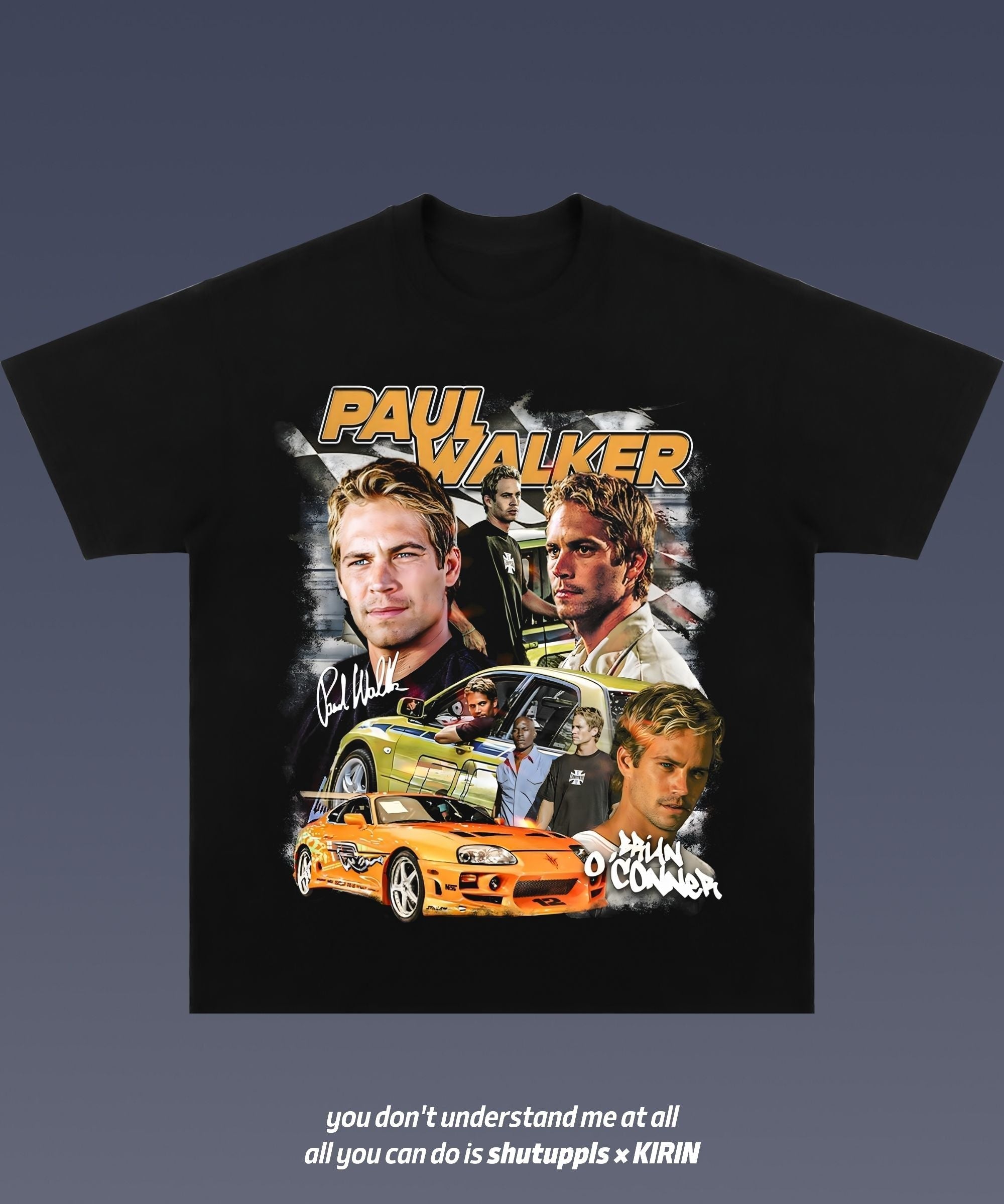 SHUTUPPLS PAUL WALKER 1.2