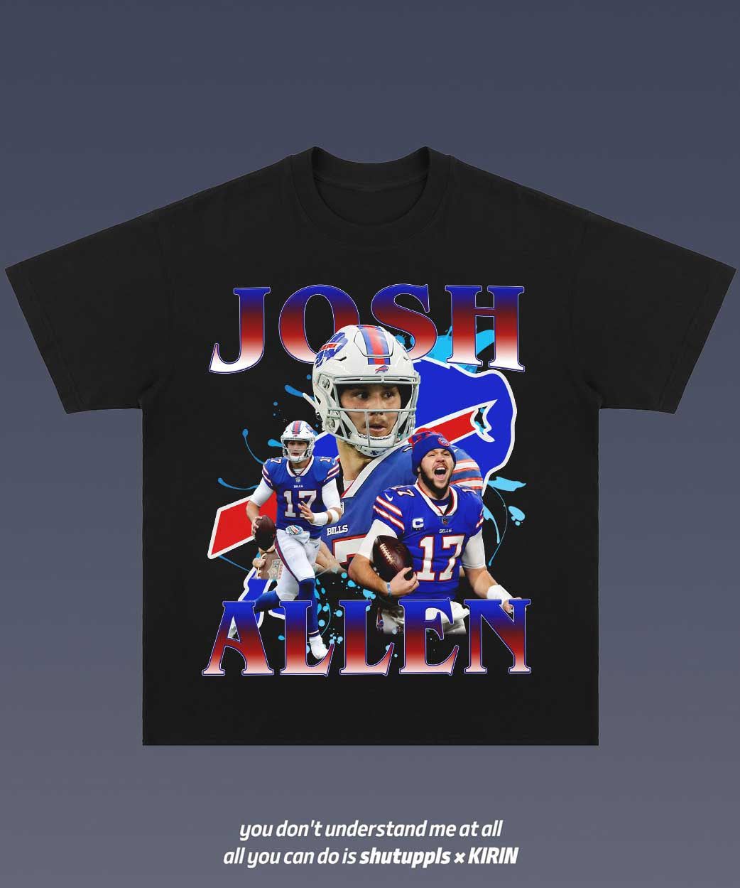 SHUTUPPLS JOSH ALLEN 1.4