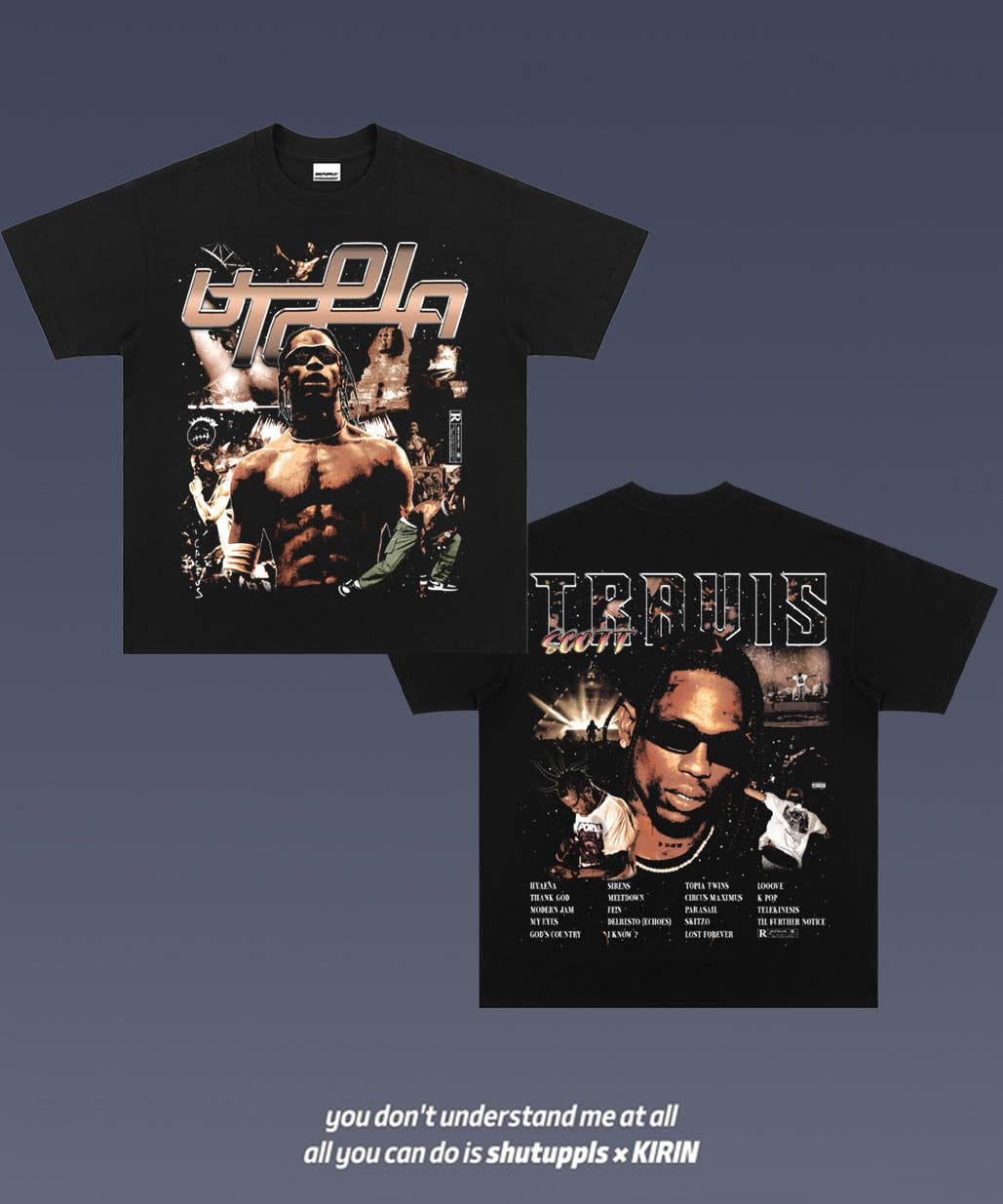 SHUTUPPLS TRAVIS SCOTT 6.7