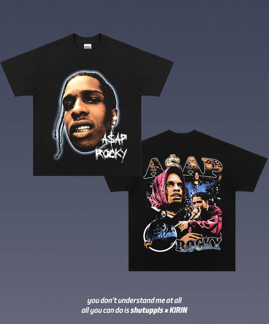 SHUTUPPLS ASAP Rocky FLACKO 4.10