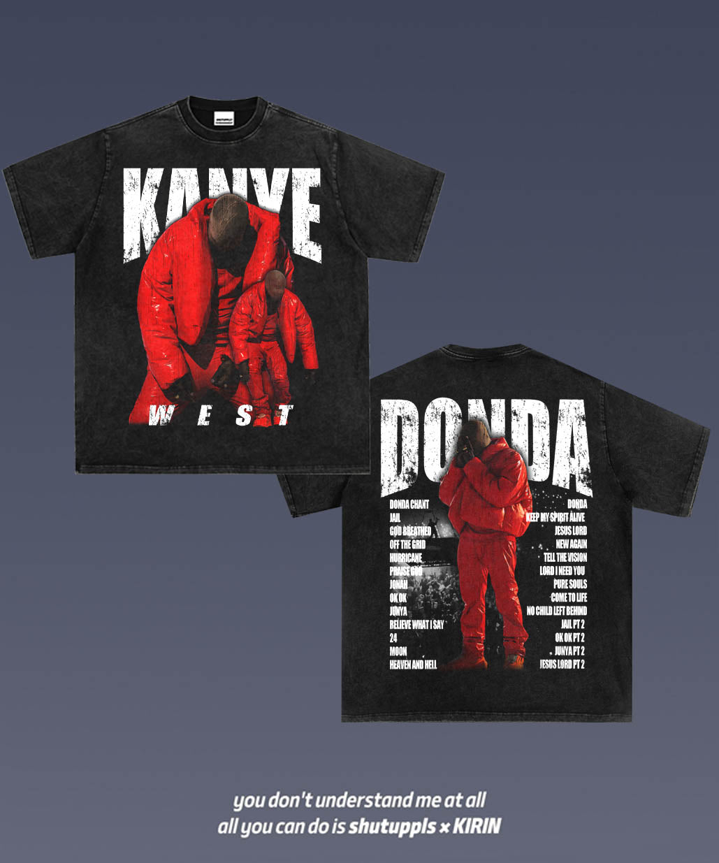 SHUTUPPLS KANYE WEST DONDA 5.0