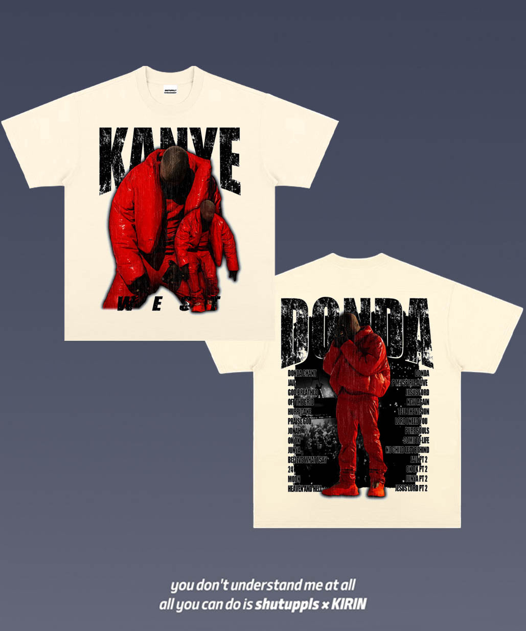 SHUTUPPLS KANYE WEST DONDA 5.0