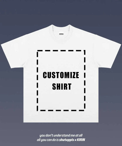 CUSTOMIZED T-SHIRT/TANK